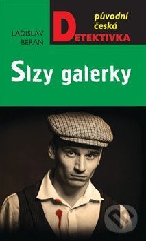 Kniha: Slzy galerky (Ladislav Beran). Moba, 2021 Kniha: Slzy galerky (Ladislav Beran). Moba, 2021