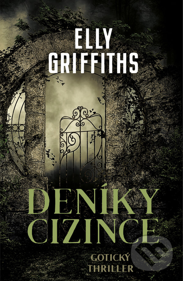 E-kniha: Deníky cizince (Elly Griffiths). Vendeta, 2020 E-kniha: Deníky cizince (Elly Griffiths). Vendeta, 2020