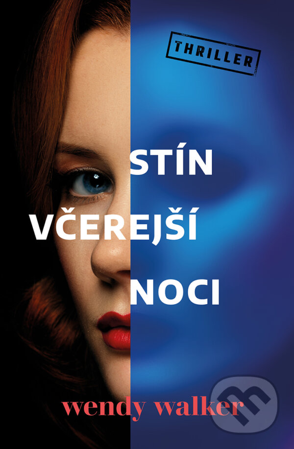 E-kniha: Stín včerejší noci (Wendy Walker). Vendeta, 2020 E-kniha: Stín včerejší noci (Wendy Walker). Vendeta, 2020