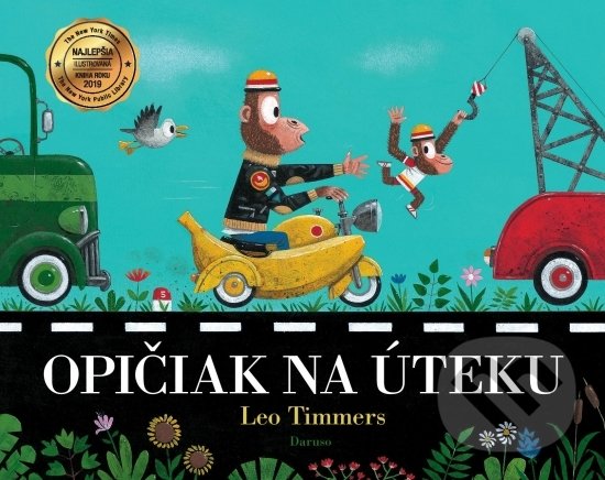 Kniha: Opičiak na úteku (Leo Timmers). Daruso, 2020 Kniha: Opičiak na úteku (Leo Timmers). Daruso, 2020