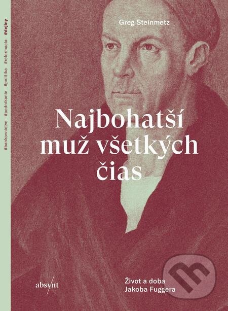 E-kniha: Najbohatší muž všetkých čias (Greg Steinmetz). Absynt, 2021 E-kniha: Najbohatší muž všetkých čias (Greg Steinmetz). Absynt, 2021