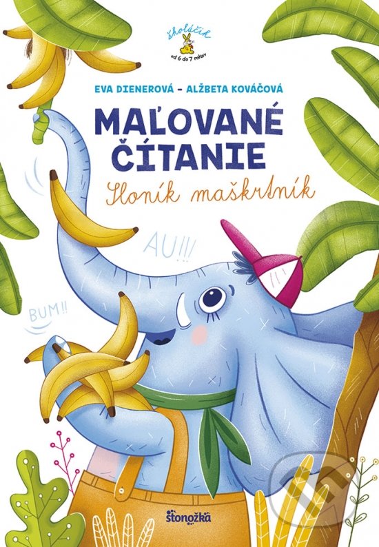 Kniha: Maľované čítanie – Sloník maškrtník (Eva Dienerová a Alžbeta Kováčová). Stonožka, 2021 Kniha: Maľované čítanie – Sloník maškrtník (Eva Dienerová a Alžbeta Kováčová). Stonožka, 2021