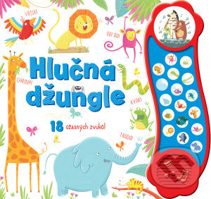 Kniha: Hlučná džungle (Róisín Hahessy). Svojtka&Co., 2021 Kniha: Hlučná džungle (Róisín Hahessy). Svojtka&Co., 2021