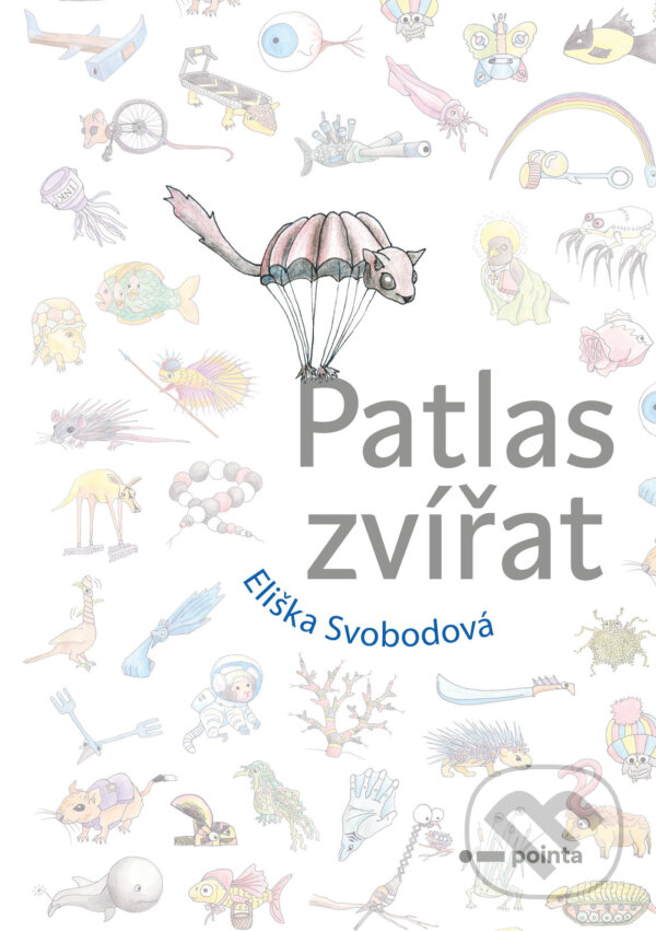 E-kniha: Patlas zvířat (Eliška Svobodová). Pointa, 2021 E-kniha: Patlas zvířat (Eliška Svobodová). Pointa, 2021