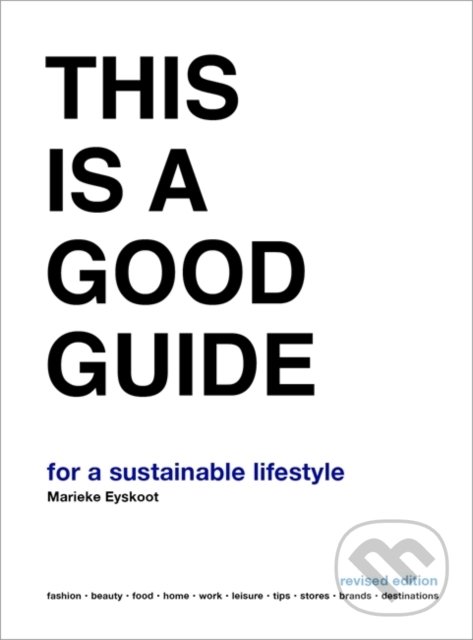 This is a Good Guide for a Sustainable Lifestyle - Marieke Eyskoot, BIS, 2021