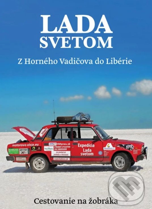 Kniha: Lada Svetom 1 - Z Horného Vadičova do Libérie (Marián Grofčík). Lada svetom, o.z., 2021 Kniha: Lada Svetom 1 - Z Horného Vadičova do Libérie (Marián Grofčík). Lada svetom, o.z., 2021