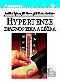 Hypertenze - diagnostika a léčba