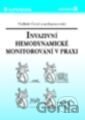 Invazivní hemodynamické monitorování v praxi