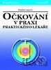 Očkování v praxi praktického lékaře