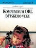 Kompendium ORL dětského věku