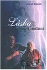 Láska musí být neústupná