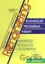 Reengineering - radikální proměna firmy