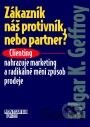 Zákazník - náš protivník nebo partner