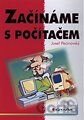 Začínáme s počítačem snadno a rychle