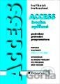 Access - tvorba aplikací - podrobný průvodce programátora