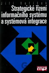 Strategické řízení informačního systému a systémová integrace