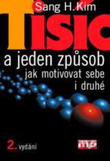 Tisíc a jeden způsob jak motivovat sebe i druhé