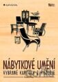 Nábytkové umění - Vybrané kapitoly z historie