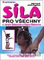 Síla pro všechny - S Janem Železným a Olgou Šípkovou