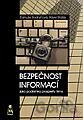 Bezpečnost informací jako podmínka prosperity firmy