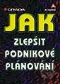 Jak zlepšit podnikové plánování