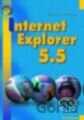 Internet Explorer 5.5 - snadno a rychle