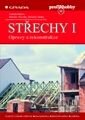 Střechy I - Opravy a rekonstrukce