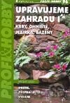 Upravujeme zahradu I