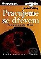 Pracujeme se dřevem (2., rozšířené vydání)
