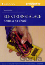 Elektroinstalace doma a na chatě - 2., rozšířené vydání