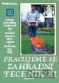 Pracujeme se zahradní technikou