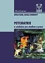 Psychiatrie - Učebnice pro studium i praxi