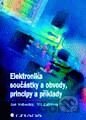 Elektronika - Součástky a obvody, principy a příklady (2. rozšířené vydání)