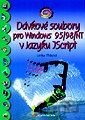 Dávkové soubory pro Windows 95/98/NT v jazyku JScript - snadno a rychle
