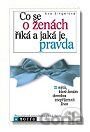 Co se o ženách říká a jaká je pravda