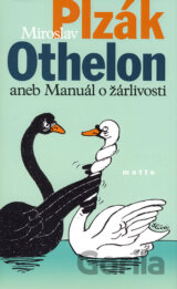 Othelon aneb Manuál o žárlivosti