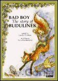 Bad Boy - The Story of Budulinek