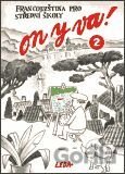 On y va! 2 (Francouzština pro střední školy) - pracovní sešit 2B