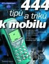 444 tipů a triků k mobilu