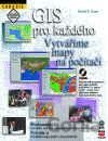 GIS pro každého - Vytváříme mapy na počítači