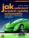 Jak zabránit krádeži vašeho automobilu