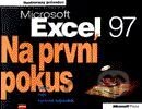 Microsoft Excel 97 Na první pokus