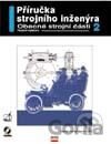 Příručka strojního inženýra - Obecné strojní části 2