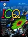 Umíme to s ICQ - Příručka pro začínající i vášnivé uživatele