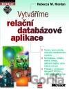 Vytváříme relační databázové aplikace