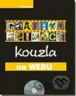 Grafika, animace, kouzla na Webu
