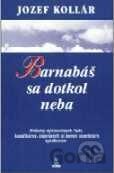Barnabáš sa dotkol neba