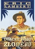 Dvacet tisíc zlodějů