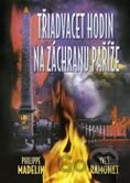 Třiadvacet hodin na záchranu Paříže