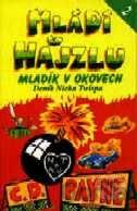 Mládí v hajzlu 2